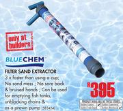 Blue Chez Filter Sand Extractor