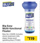 Blu 52 Big Easy Multi Functional Floater