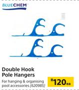 Blue Chem Double Hook Pole Hangers-Each