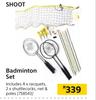 Shoot Badminton Set