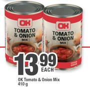 Ok Tomato & Onion Mix-410g Each