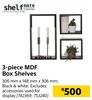 Shelfmate 3 Piece MDF Box Shelves-306mm x 148mm x 306mm