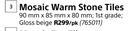 Mosaic Warm Stone Tiles 90mm x 85mm x 80mm-Per pk