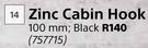 Zinc Cabin Hook