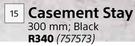 Casement Stay