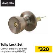 Dortello Tulip Lock Set