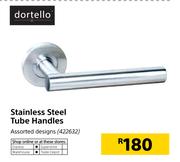 Dortello Stainless Steel Tube Handles Assorted Designs