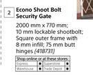 Econo Shoot Bolt Security Gate