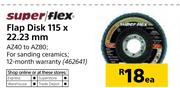 Super/ Flex Flap Disk 115 x 22.23mm