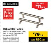 Home & Kitchen Hollow Bar Handle-Per Pack