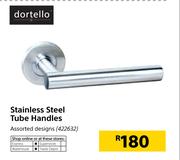 Dortello Stainless Steel Tube Handles Assorted Designs