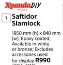 Xpanda Diy Saftidor Slamlock-1950 mm(h) x 840 mm(w)