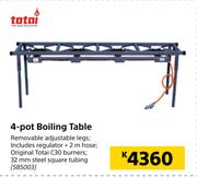 Totai 4 Pot Boiling Table