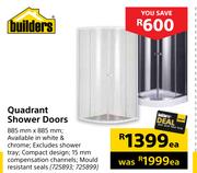 Builders Quadrant Shower Doors-885mm x 885mm Each