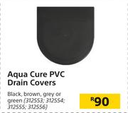 Aqua Cure PVC Drain Covers