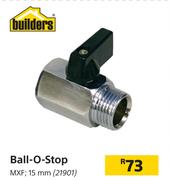 Builders Ball O Stop 15mm MXF