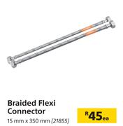 Braided Flexi Connector-15mm x 350mm Each