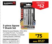 Blacksmith 5 Piece Jigsaw T Shank Set 476103