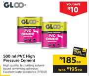 Gloo It PVC High Pressure Cement-500ml Each