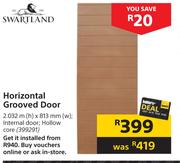 Swartland Horizontal Grooved Door-2032m (h) x 813mm (w)
