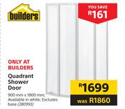 Builders Quadrant Shower Door