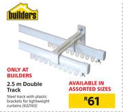 Builders 2.5m Double Track
