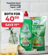 Essentials Home Dishwashing Liquid + Refill (2 x 750ml)-For Both