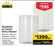 Builders Quadrant Or Corner Entry Shower 885mm x 885mm-Each