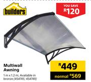 Builders Multiwall Awning