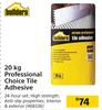 Builders Professional Choice Tile Adhesive-20Kg
