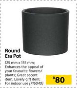 Round Era Pot-125mm x 135mm