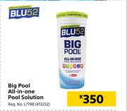 Blu 52 Big Pool All In One Pool Solution