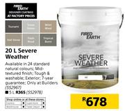 Fired Earth Severe Weather-20Ltr