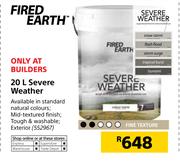 Fired Earth Severe Weather-20Ltr