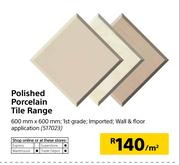 Polished Porcelain Tile Range-Per Sqm