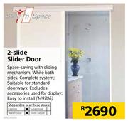 Slide N Space 2 Slide Slider Door