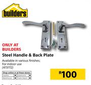 Builders Steel Handle & Back Plate