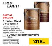 Fired Earth 5Ltr Velvet Wood Gloss Varnish-Each
