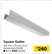 Square Gutter (Galvanised) 100mm x 75mm x 6m