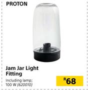 Proton Jam Jar Light Fitting