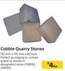 Cobble Quarry Stones 110mm x 110mm x 40mm-Each