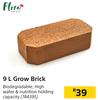 Flora 9 L Grow Brick