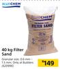 Blue Chem 40Kg Filter Sand