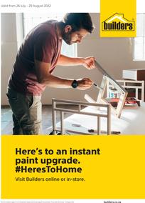 Builders : Here's To An Instant Paint Upgrade (26 July - 29 August 2022)