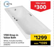 Betta 1700 Drop-In Value Bath