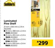 Builders Laminated Pine Shelf 21mm X 305mm X 2.4m