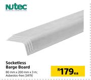 NutecSocketless Barge Board-Each