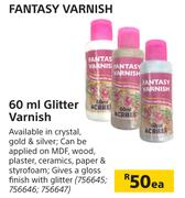 Fantasy Varnish 60ml Glitter Varnish-Each