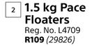 HTH 1.5Kg Pace Floaters
