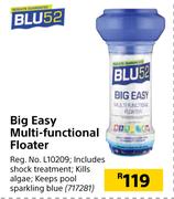Blu 52 Big Easy Multi Functional Floater 